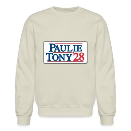 Paulie and Tony for Co-President 2028 - Unisex Crewneck Sweatshirt
