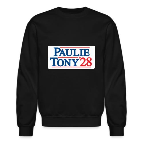 Paulie and Tony for Co-President 2028 - Unisex Crewneck Sweatshirt