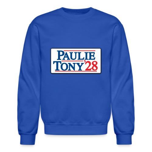 Paulie and Tony for Co-President 2028 - Unisex Crewneck Sweatshirt