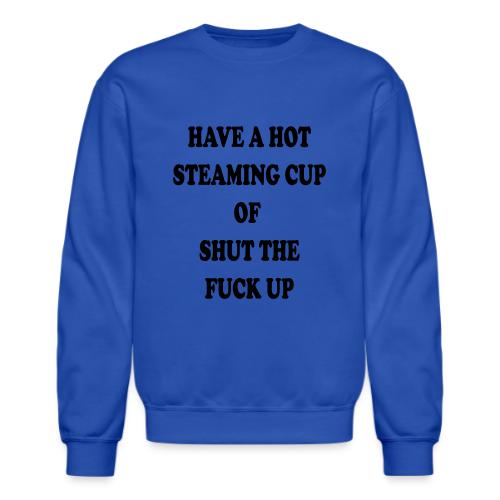 stfu - Unisex Crewneck Sweatshirt