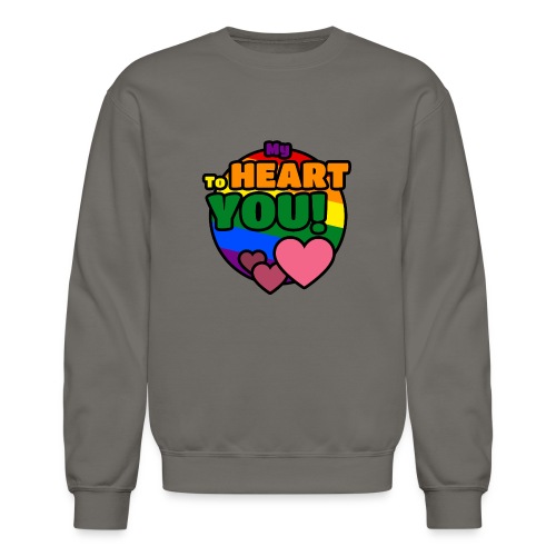 My Heart To You! I love you - printed clothes - Unisex Crewneck Sweatshirt