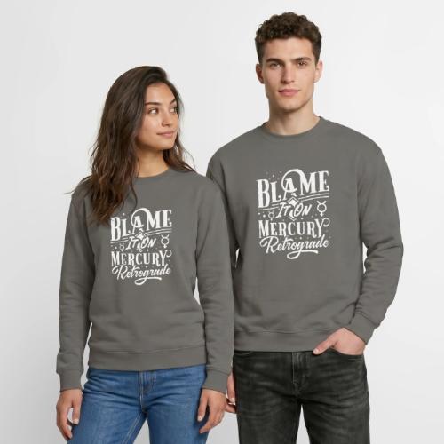 Blame It On Mercury Retrograde - Unisex Crewneck Sweatshirt