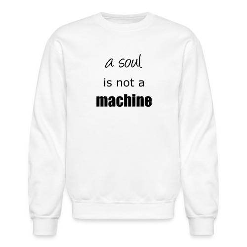 soul machine - Unisex Crewneck Sweatshirt