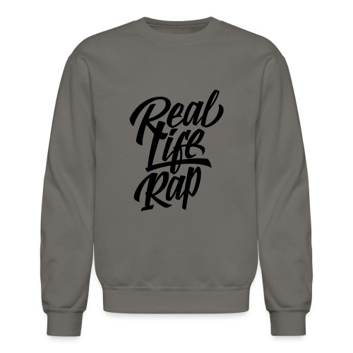 Real Life Rap 1 - Unisex Crewneck Sweatshirt
