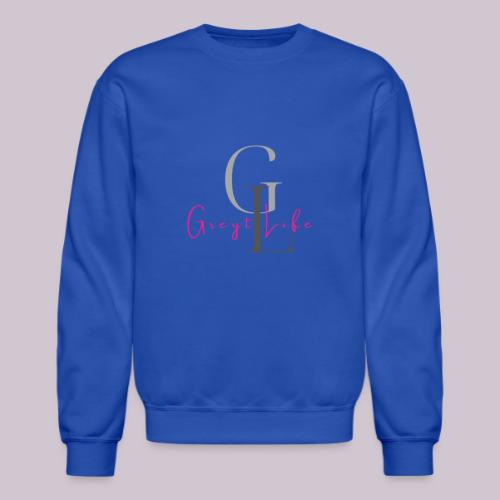 Greyt Life - Unisex Crewneck Sweatshirt