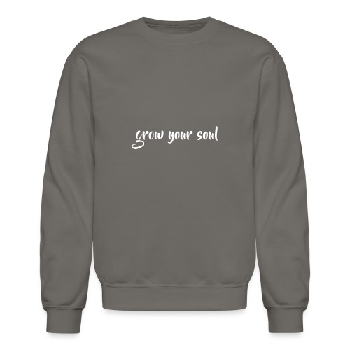 Grow Your Soul - Unisex Crewneck Sweatshirt