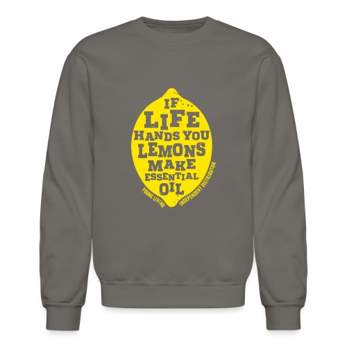 If Life Hands You Lemons... - Unisex Crewneck Sweatshirt