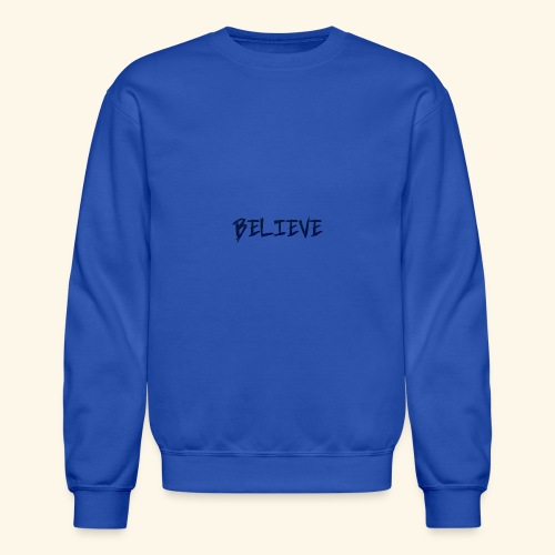 Believe - Unisex Crewneck Sweatshirt