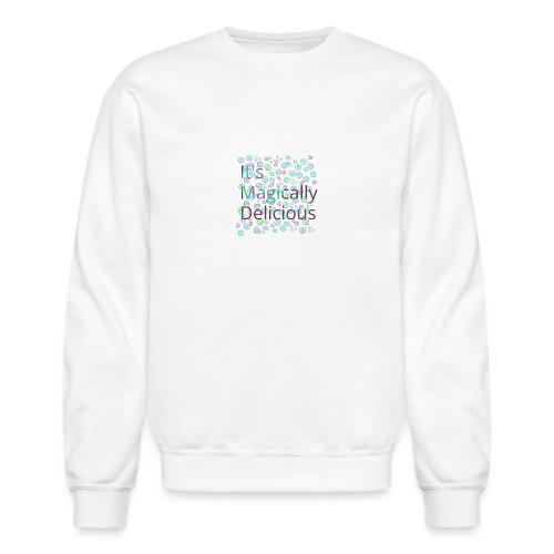 Magically - Unisex Crewneck Sweatshirt