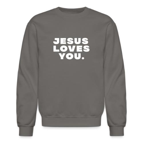 Jesus Loves You • White - Unisex Crewneck Sweatshirt