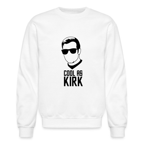 Cool As Kirk - Unisex Crewneck Sweatshirt
