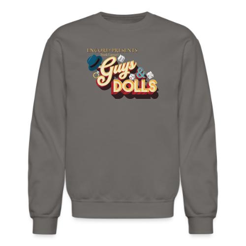 Encore's Guys Dolls Cast Swag - Unisex Crewneck Sweatshirt