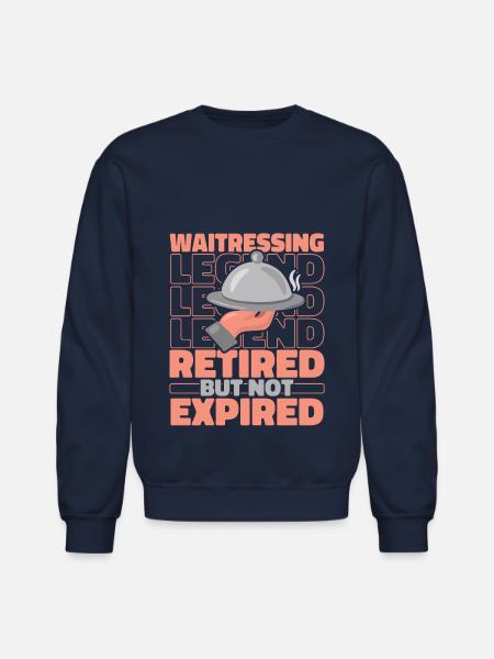Waiter Waitress Retired - Unisex Crewneck Sweatshirt - navy
