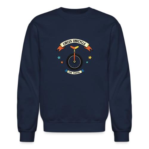 Circus Unicycle - Unisex Crewneck Sweatshirt