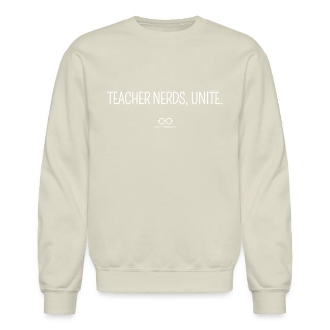 Teacher Nerds, Unite. (white text)