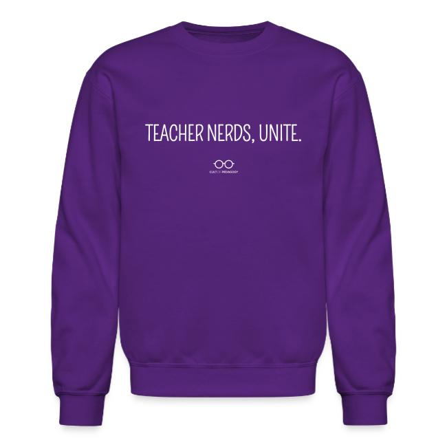 Teacher Nerds, Unite. (white text)