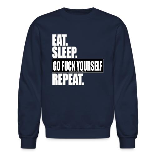 eat sleep… - Unisex Crewneck Sweatshirt