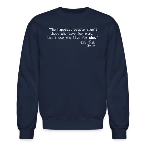 Pastor Rob Bibb Quote - Unisex Crewneck Sweatshirt