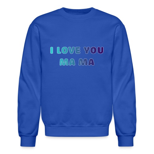 LOVE YOU PA PA - Unisex Crewneck Sweatshirt
