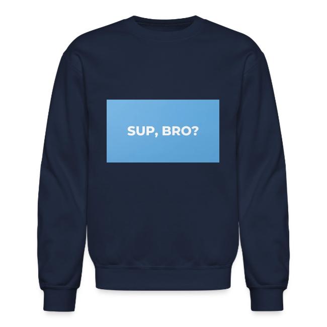 SUP BRO TEE