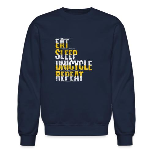 Eat Sleep Unicycle Repeat - Unisex Crewneck Sweatshirt