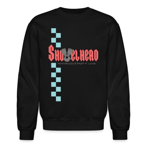 Shovelhead Race - Motorcycle Fast N`Loud - Unisex Crewneck Sweatshirt