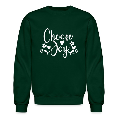 Choose Joy - Unisex Crewneck Sweatshirt