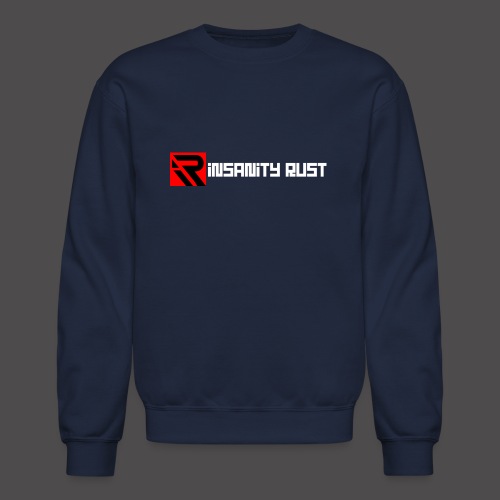 Insanity Rust 2 - Unisex Crewneck Sweatshirt