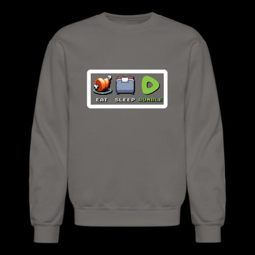 Eat Sleep Rumble merch - Unisex Crewneck Sweatshirt