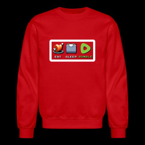 Eat Sleep Rumble merch - Unisex Crewneck Sweatshirt