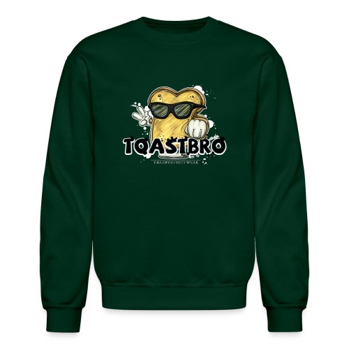 Toastbro - Unisex Crewneck Sweatshirt