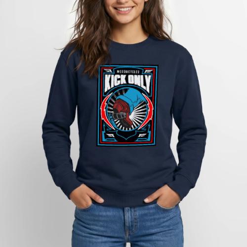 Motorcycles Kick Only - Unisex Crewneck Sweatshirt