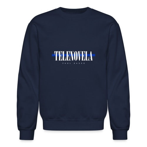 Telenovela - Unisex Crewneck Sweatshirt