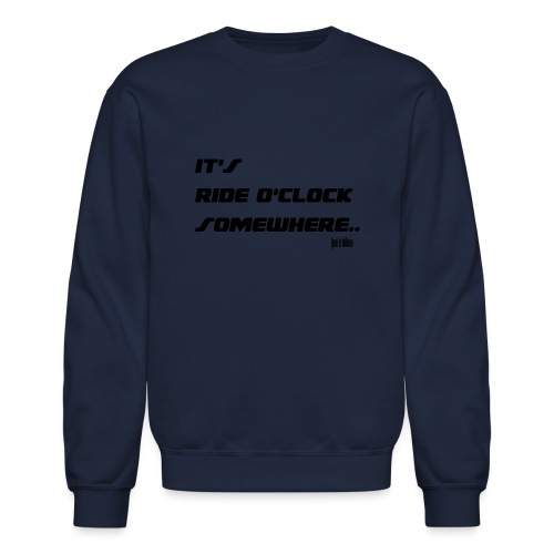 ride oclock - Unisex Crewneck Sweatshirt