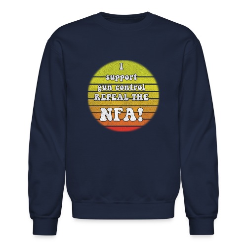 Repeal the NFA - Unisex Crewneck Sweatshirt
