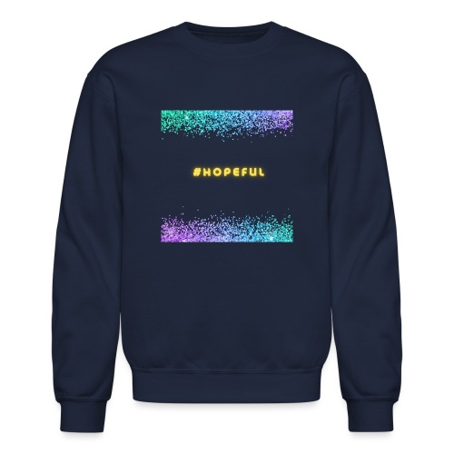 # Hopeful - Unisex Crewneck Sweatshirt