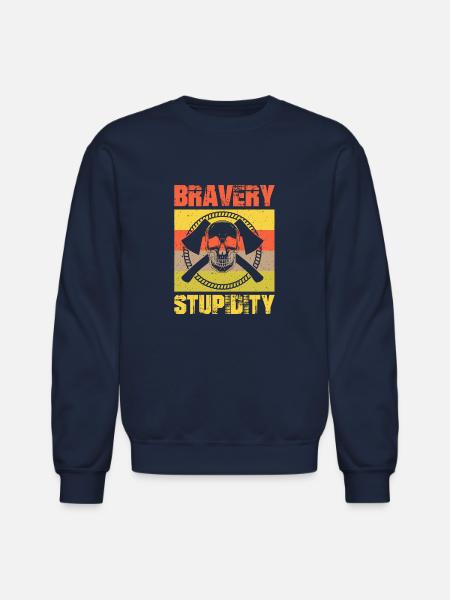 Bravery stupidity tshirt - Unisex Crewneck Sweatshirt - navy