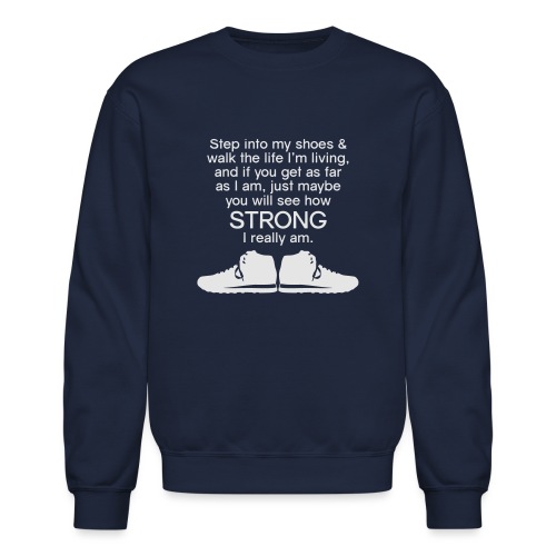 Step into My Shoes (tennis shoes) - Unisex Crewneck Sweatshirt
