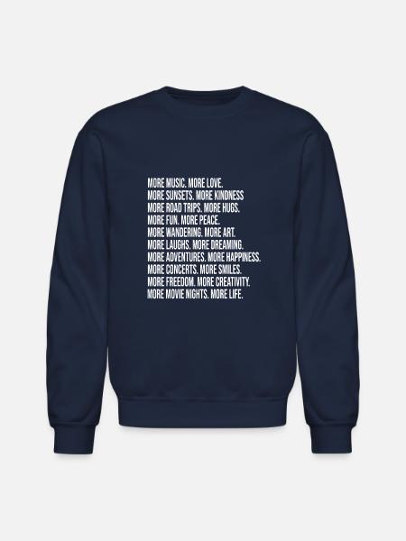 More music More love More sunsets More kindness - Unisex Crewneck Sweatshirt - navy