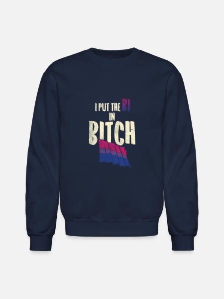 BISEXUAL Bi in Bitch - Unisex Crewneck Sweatshirt - navy