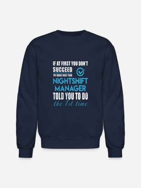 Nightshift Manager - Unisex Crewneck Sweatshirt - navy