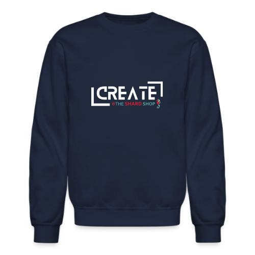 Create at the Shard Shop - Unisex Crewneck Sweatshirt
