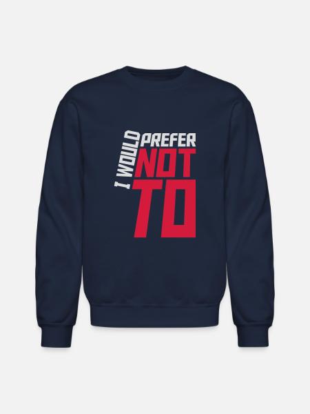 I prefer not to - Unisex Crewneck Sweatshirt - navy