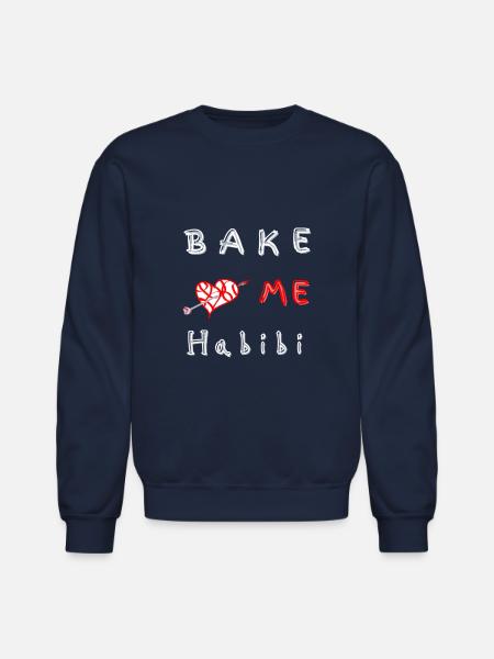 Bake me Habibi Pierced - Unisex Crewneck Sweatshirt - navy