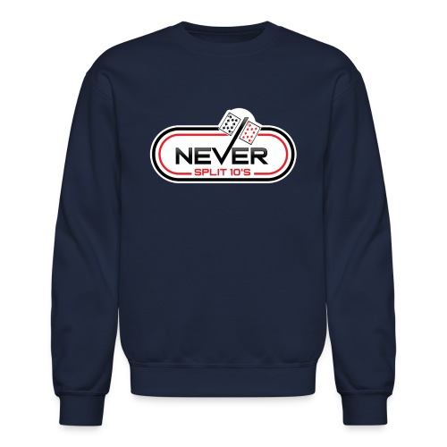 Never Split 10's Merchandise - Unisex Crewneck Sweatshirt