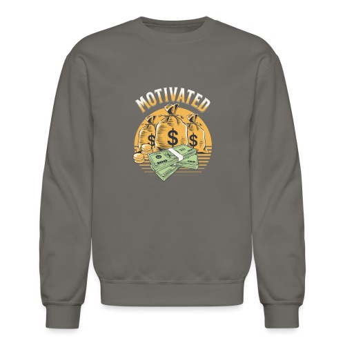 Money Motivated - Unisex Crewneck Sweatshirt