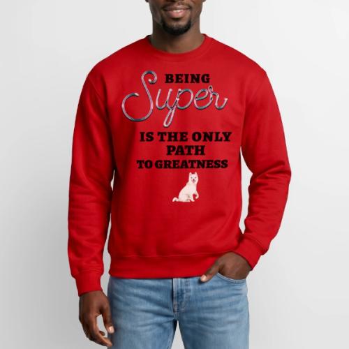 Being Super - Unisex Crewneck Sweatshirt
