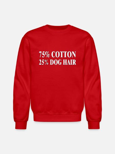 Dog Hair Cotton Blend Tee - Unisex Crewneck Sweatshirt - red