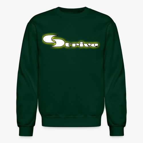 Strive Written Logo - Unisex Crewneck Sweatshirt