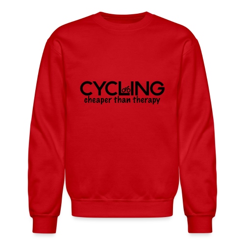 Cycling Cheaper Therapy - Unisex Crewneck Sweatshirt
